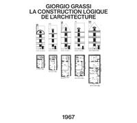 La construction logique de l'architecture - Giorgio Grassi - Caryatide - broché - Essai