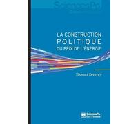 La construction politique du prix de l'énergie: Sociologie d'une réforme libérale