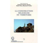 La construction religieuse du territoire
