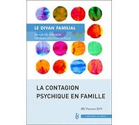 La contagion psychique en famille: Le Divan Familial n°42