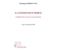 La contenance tierce – La difficulté d'être soi dans la société aujourd'hui – L'Harmattan