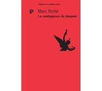 La contingence du despote - Marc Richir - Payot - broché - Essai
