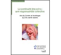 La continuité des soins une responsabilité collective - Collectif - Hopital Sainte-Justine - broché - Essai