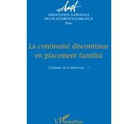 La continuité discontinue en placement familial Véronique Bayon (Auteur)