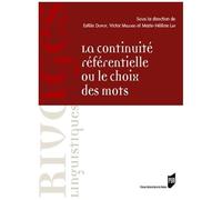 La Continuité Référentielle Ou Le Choix Des Mots - Dans Les Textes Français Et Anglais