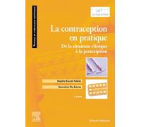 La contraception en pratique: De la situation clinique à la prescription