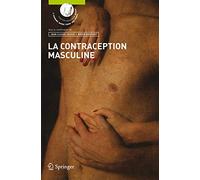 Roger Mieusset et Jean‑Claude Soufir – La contraception masculine – Étude – Poche