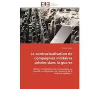 La contractualisation de compagnies militaires privées dans la guerre Druetz-T (Auteur)