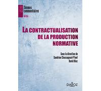 La contractualisation de la production normative