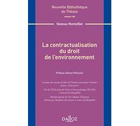 La contractualisation du droit de l'environnement - Volume 168