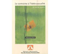 La contrainte à l’hétérosexualité et autres essais - Adrienne Rich - Arche - broché - Essai