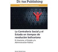 La Contraloría Social Y El Estado En Tiempos De Revolución Bolivariana