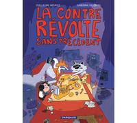 La contre-révolte sans précédent - Guillaume Meurice - Dargaud - cartonné - Bande dessinée