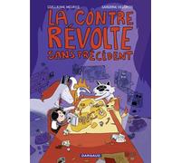 La contre-révolte sans précédent - Guillaume Meurice - Dargaud - ebook (ePub) - Bande dessinée