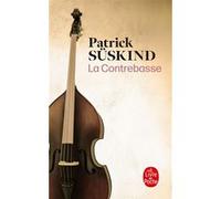 La Contrebasse Patrick Süskind (Auteur)