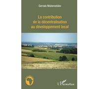 La contribution de la décentralisation au développement local: L'exemple du Bénin