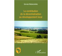 La contribution de la décentralisation au développement local : L'exemple du Bénin – L'Harmattan