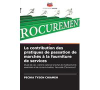 La contribution des pratiques de passation de marchés à la fourniture de services