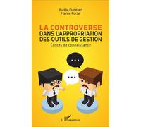 La controverse dans l'appropriation des outils de gestion Contes de connaissance - Marine Portal - L'harmattan - broché - Essai