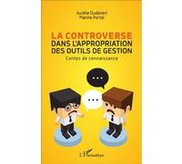 La controverse dans l'appropriation des outils de gestion Contes de connaissance - Marine Portal - L'harmattan - broché - Essai