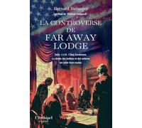 La Controverse de Far Away Lodge