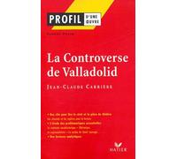 La Controverse De Valladolid De Jean-Claude Carrière