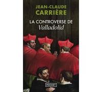 La controverse de Valladolid Jean-Claude Carrière (Auteur)