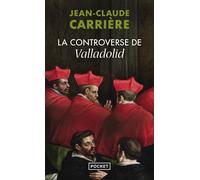 La controverse de Valladolid - Jean-Claude Carrière - Pocket - Poche - Roman