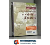 La Convention Collective Des Cabinets D'avocats