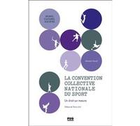 La convention collective nationale du sport Sébastien Fleuriel (Auteur)