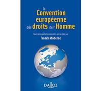 La Convention européenne des droits de l'Homme. 4e éd.