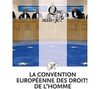 La Convention Européenne Des Droits De L'homme