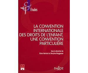 La convention internationale des droits de l'enfant, une convention particulière