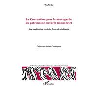 La Convention pour la sauvegarde du patrimoine culturel immatériel