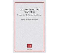 La conversation conteuse : les nouvelles de Marguerite de Navarre