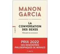 La Conversation Des Sexes - Philosophie Du Consentement
