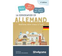 La conversation en allemand Améliorez votre niveau à l’oral - Sandrine Solinas Heilmann - Studyrama Eds - Poche - Méthode de langue