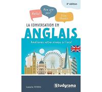 La conversation en anglais: Améliorez votre niveau à l’oral