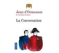 La conversation - Jean D'Ormesson - Pocket - Poche - Roman