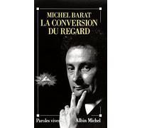 La Conversion du regard