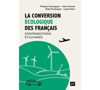 La conversion écologique des Français Contradictions et clivages - Philippe Coulangeon - Puf - broché - Essai