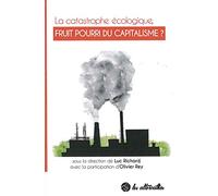 La conversion écologique, fruit pourri du capitalisme ?