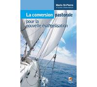 La conversion pastorale pour la nouvelle évangélisation