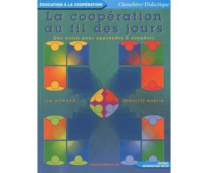 La coopération au fil des jours: Des outils pour apprendre à coopérer