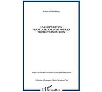 La Cooperation Franco-Allemande Pour La Protection Du Rhin