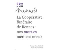 La Coopérative funéraire de Rennes : nos mort.es méritent mieux
