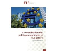 La coordination des politiques monétaire et budgétaire: Aperçu théorique