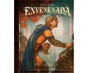 La copa envenenada del príncipe/ Prince's Poisoned Cup