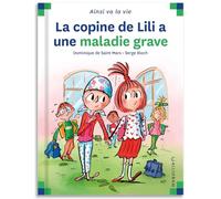 La copine de Lili a une maladie grave