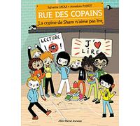 La Copine de Sham n'aime pas lire: Rue des copains - tome 8
